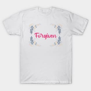 Forgiven T-Shirt